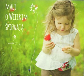 Mali o wielkim śpiewają - CD,