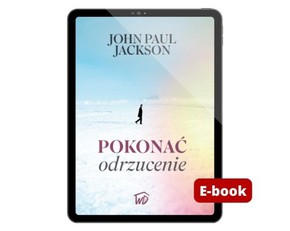 Pokonać odrzucenie - E-book