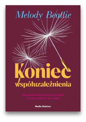 Koniec współuzależnienia - wznowiona