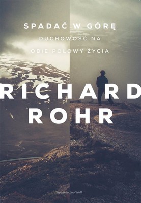 Spadać w górę - Richard Rohr