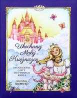 Ukochanej Małej Księżniczce - Sheri Rose Shepherd