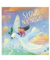 Słowo na nowo - Biblia opowiedziana wierszem