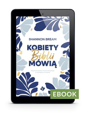 Kobiety Biblii mówią - E-book