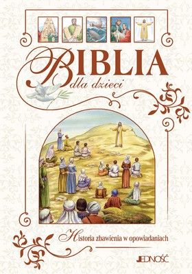 Biblia dla dzieci historia zbawienia