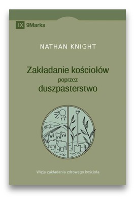 Zakładanie kościołów poprzez duszpasterstwo