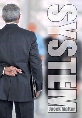 System - Jacek Matter