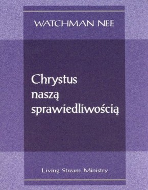 Chrystus naszą sprawiedliwością