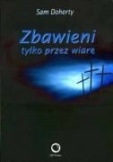 Zbawieni tylko przez wiarę
