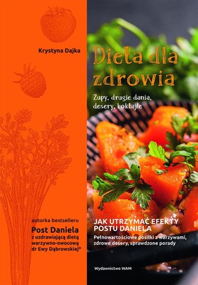 Dieta dla zdrowia 2 - Zupy,drugie dania,desery