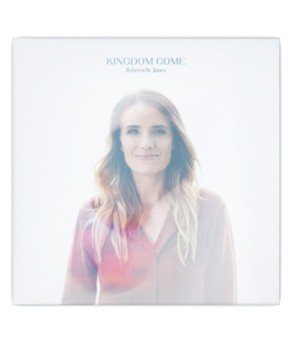 Rebecca St. James - Kingdome Come