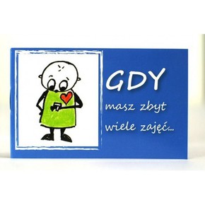 Gdy masz zbyt wiele zajęć...