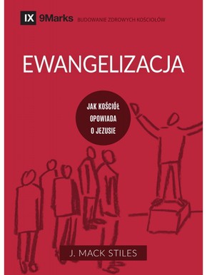 Ewangelizacja - Jak kościół opowiada o Jezusie