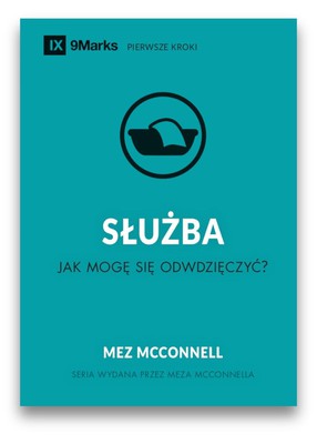 Służba - Jak mogę się odwdzięczyć?