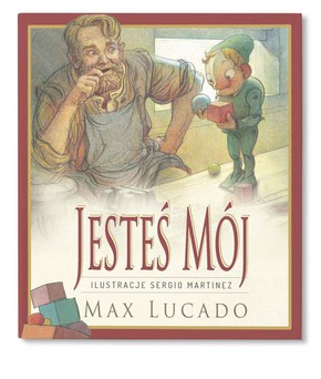 Jesteś mój - Max Lucado