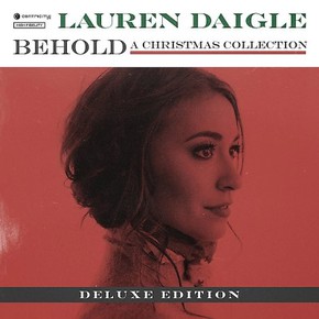 Lauren Daigle - Behold A Christmas Collection