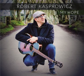 Robert Kasprowicz - My hope