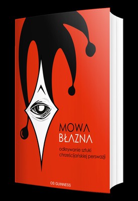 Mowa błazna - Os Guinness