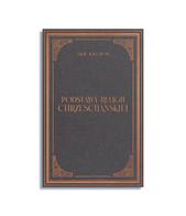 Podstawy religii chrześcijańskiej TOM 1