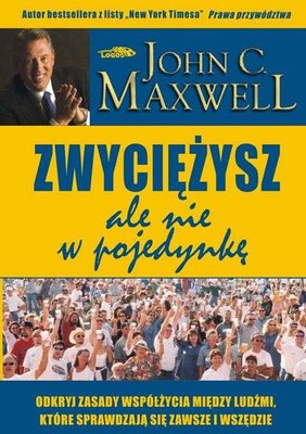 Zwyciężysz ale nie w pojedynkę