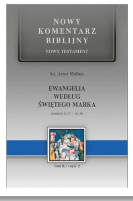 Nowy komentarz biblijny - Ewangelia Marka II czII 