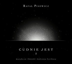 Cudnie Jest 2 - Rafał Pisowicz