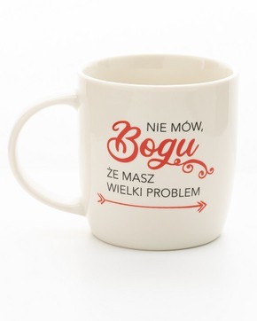 Kubek ceramiczny - Nie mów Bogu