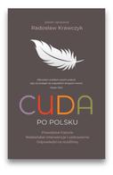 Cuda po Polsku - Prawdziwe historie