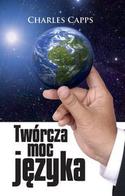 Twórcza moc języka - Charles Capps