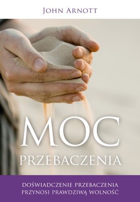 Moc przebaczenia - John Arnot