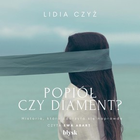 Popiół czy diament? - Audiobook PLIK
