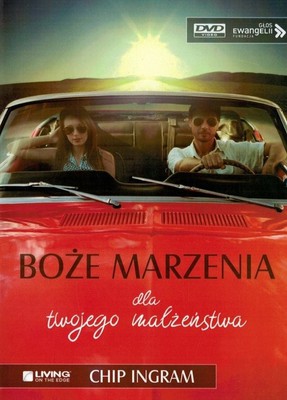 Boże marzenia dla twojego małżeństwa