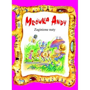 Mrówka Andy - zaginione nuty