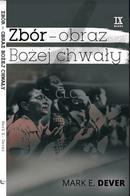 Zbór - obraz Bożej chwały - Mark E.Dever