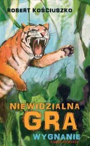 Niewidzialna gra część 4 - Wygnanie