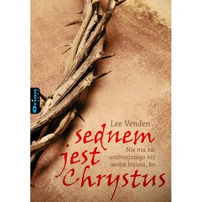 Sednem jest Chrystus - Lee Venden