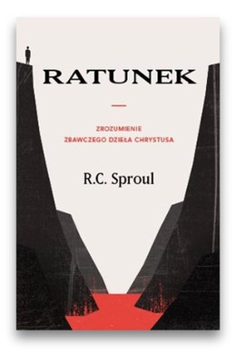 Ratunek – R.C. Sproul
