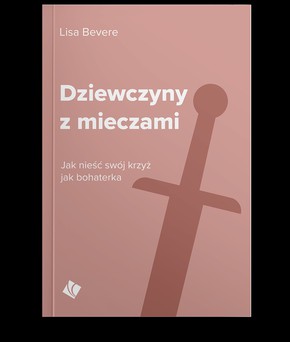 Dziewczyny z mieczami - Lisa Bevere