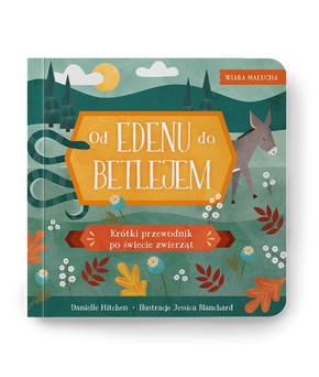 Wiara malucha - Od Edenu do Betlejem