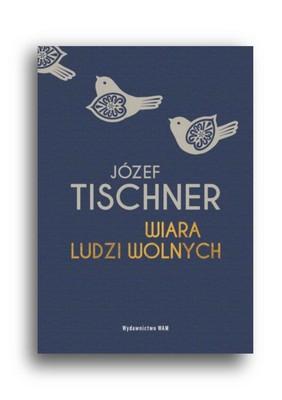 Wiara ludzi wolnych