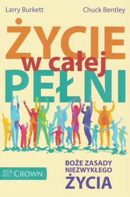 Życie w całej pełni