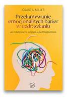 Przełamywanie emocjonalnych barier w uzdrawianiu 