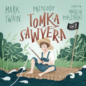 Przygody Tomka Sawyera -  Audiobook PLIK