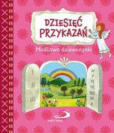 Dziesięć przykazań - modlitwa dziewczynki