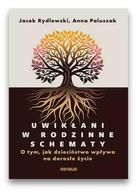 Uwikłani w rodzinne schematy