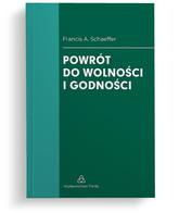 Powrót do wolności i godności