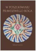 W poszukiwaniu prawdziwego Boga