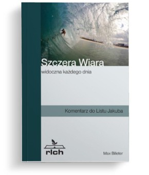 Szczera wiara widoczna każdego dnia 