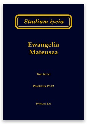 Studium życia - Ewangelia Mateusza tom 3