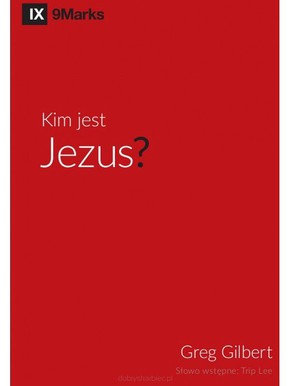 Kim jest Jezus?