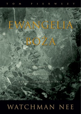 Ewangelia Boża tom 1